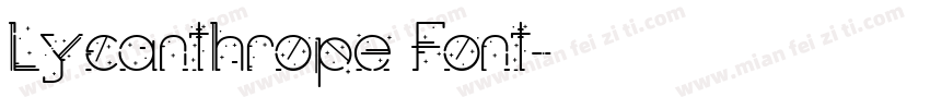 Lycanthrope Font字体转换